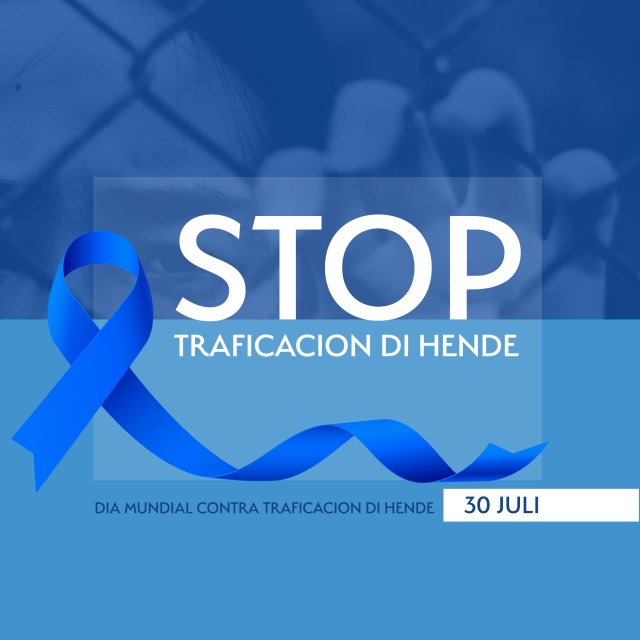 30 di juli ta Dia Mundial Contra Traficacion di Hende