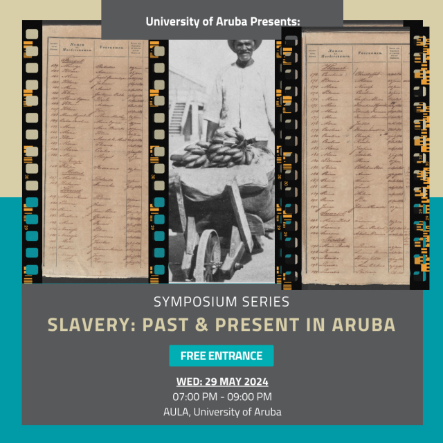 Event Evento Slavery: Past and Present in Aruba riba 29 di mei 2024 na Universidad di Aruba. 