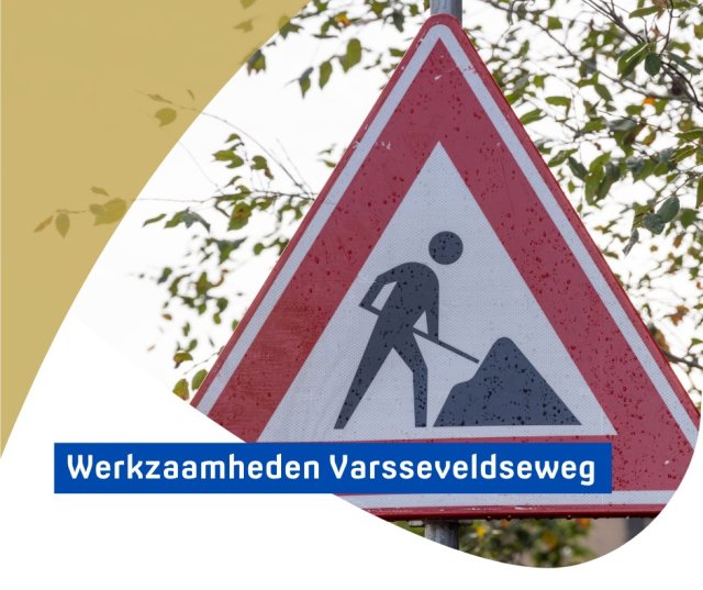 Werkzaamheden Varsseveldseweg