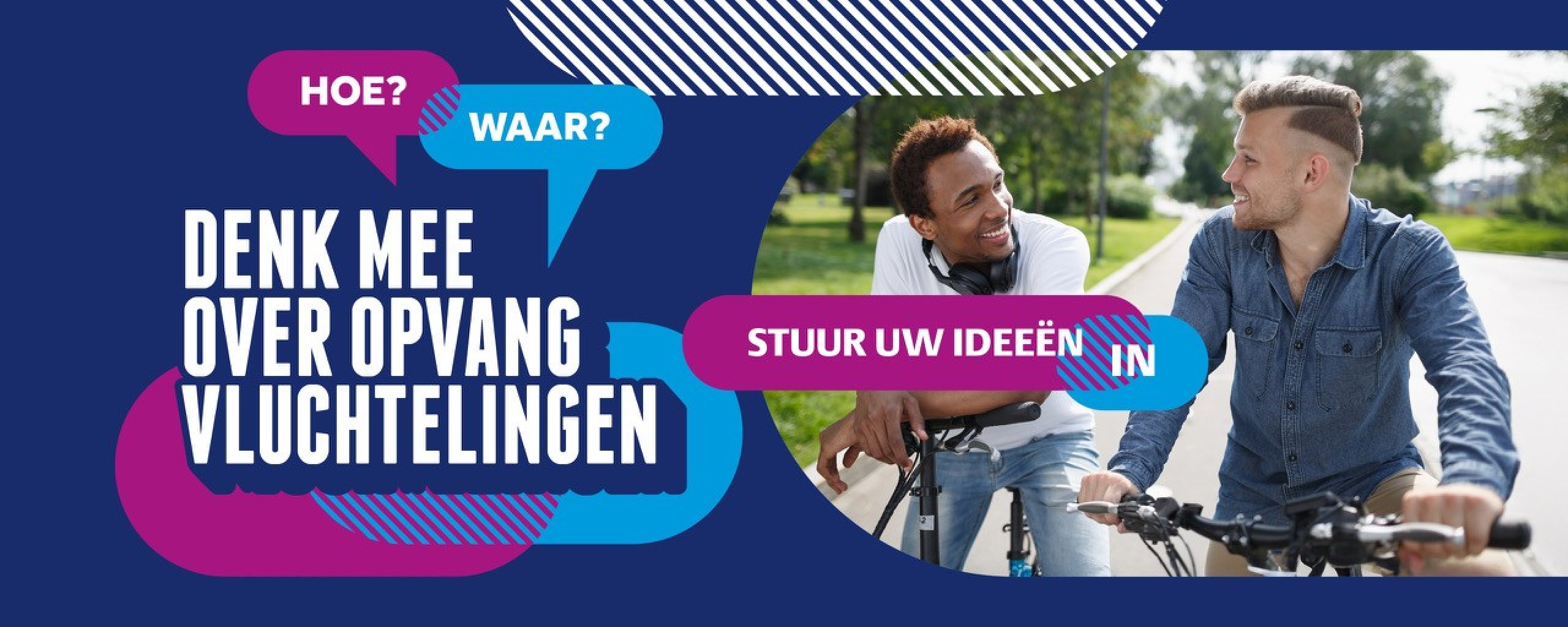 Hoe? Waar? Denk mee over opvang vluchtelingen. Stuur uw ideeën in.