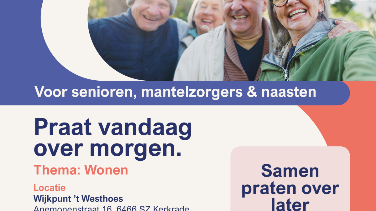 Bijeenkomst ‘Praat vandaag over morgen’ 7 mei