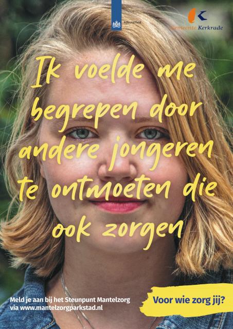 Een poster van een jonge mantelzorgster met daarop de tekst: Ik voelde me begrepen door andere jongeren te ontmoeten die ook zorgen.