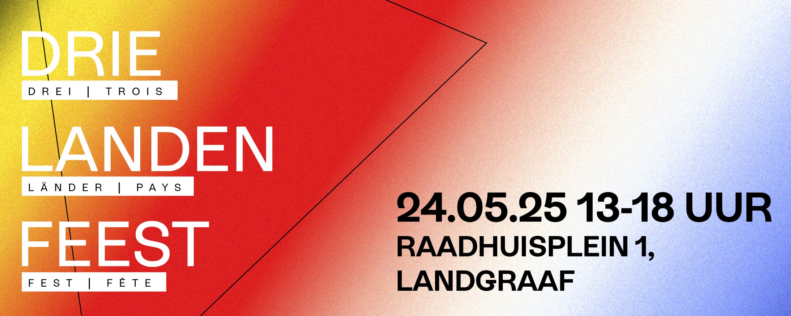 Drielandenfeest 24.05.25 13-18 uur raadhuisplein 1, Landgraaf