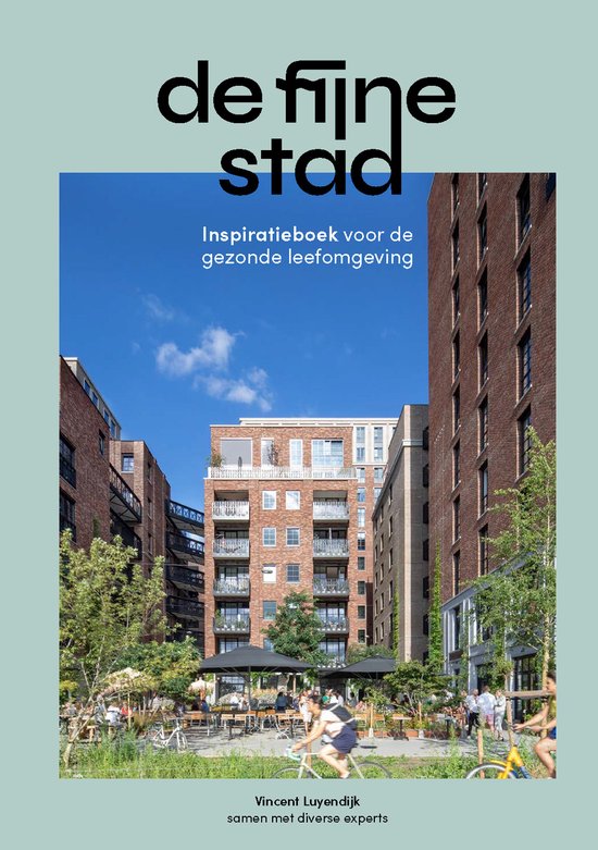 De Fijne Stad geschreven door Vincent Luyendijk