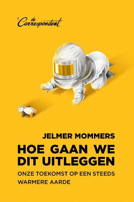 Hoe gaan we dit uitleggen? Geschreven door Jelmer Mommers