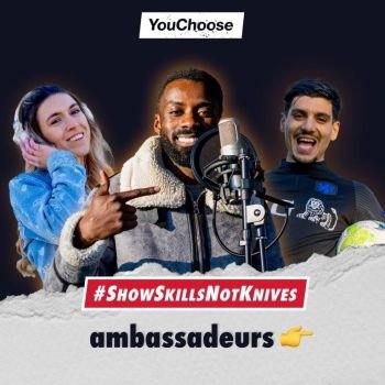 YouChoose ambassadeurs #ShowSkillsNotKnives