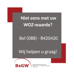 Niet eens met WOZ-waarde? Bel BsGW