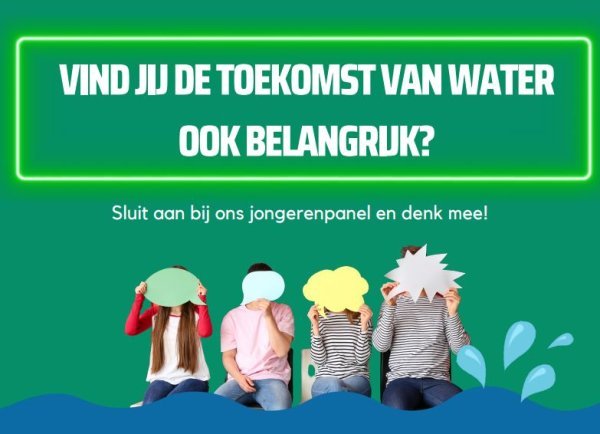 Vind jij de toekomst van water ook belangrijk? Sluit aan bij ons jongerenpanel en denk mee!