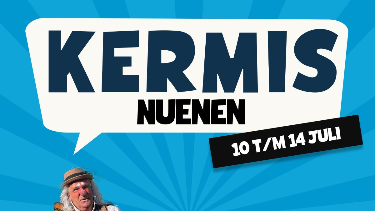 Kermis Nuenen 10 t/m 14 juli