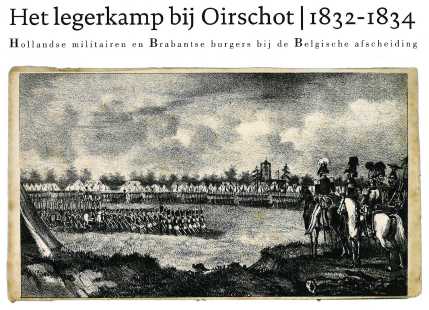 Het legerkamp bij Oirschot 1832 - 1834