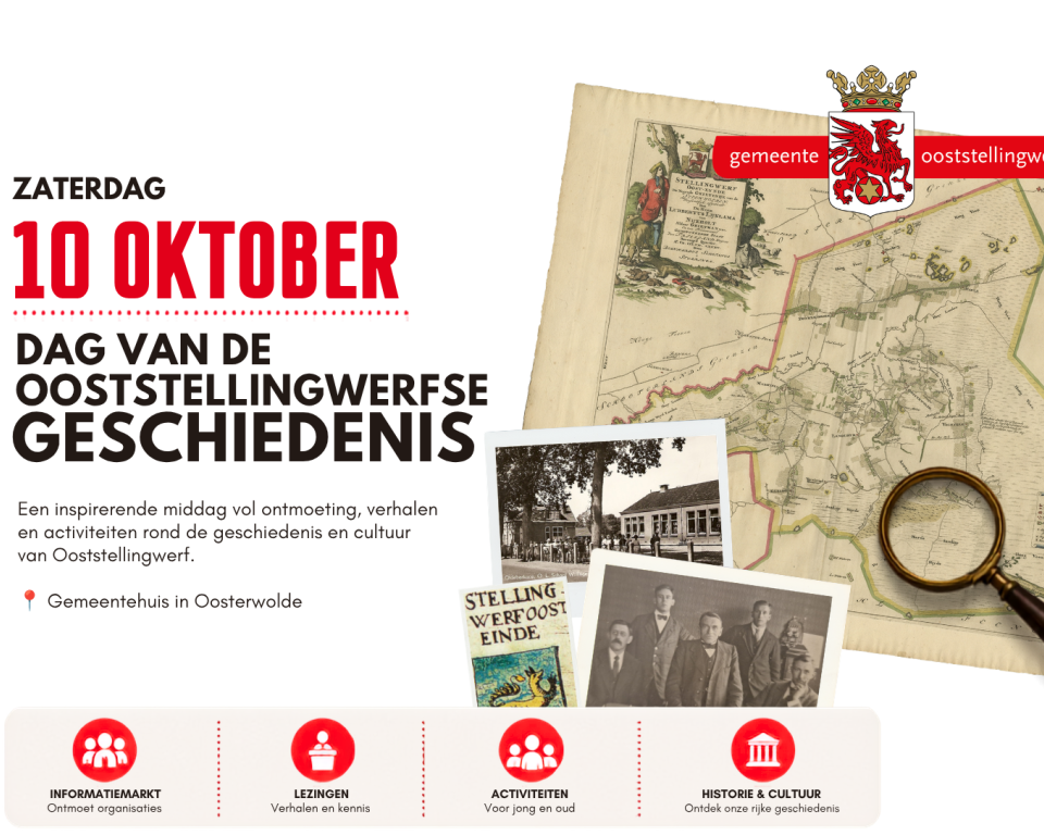 10 oktober Dag van de Ooststellingwerfse geschiedenis