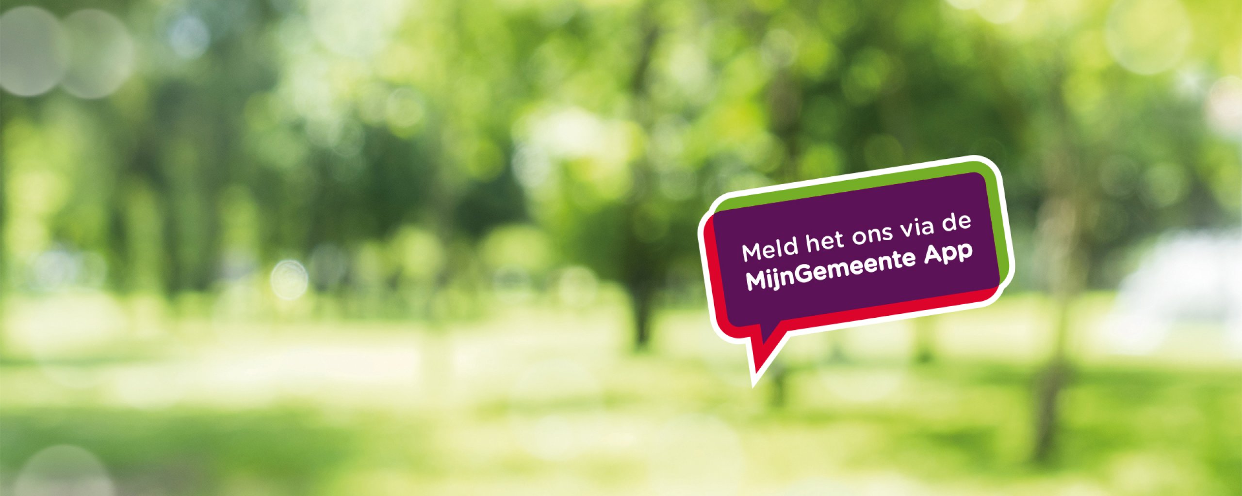 Meld het ons via de MijnGemeente App