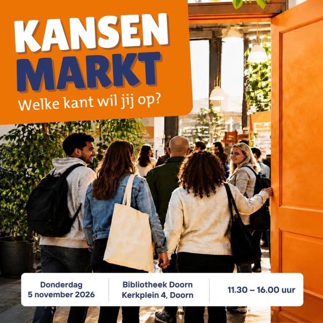 Flyer met daarop de tekst: Kansenmarkt, welke kant wil jij op? Donderdag 5 november 2026 in Bibliotheek Doorn Kerkplein 4 in Doorn van 11.30 - 16.00 uur.