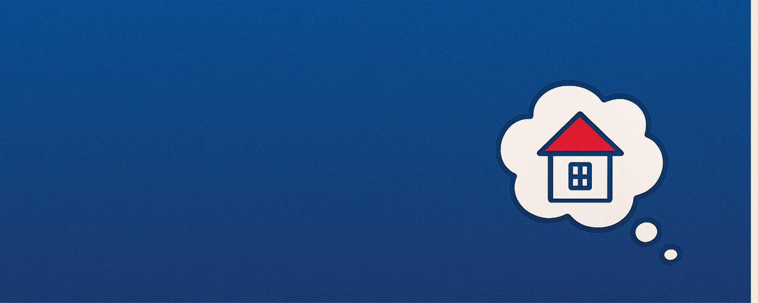 Een denkwolkje met daarin een huisje. 