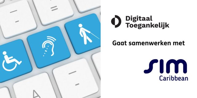 Partnership SIM Caribbean x Digitaal Toegankelijk / Accessibility Desk