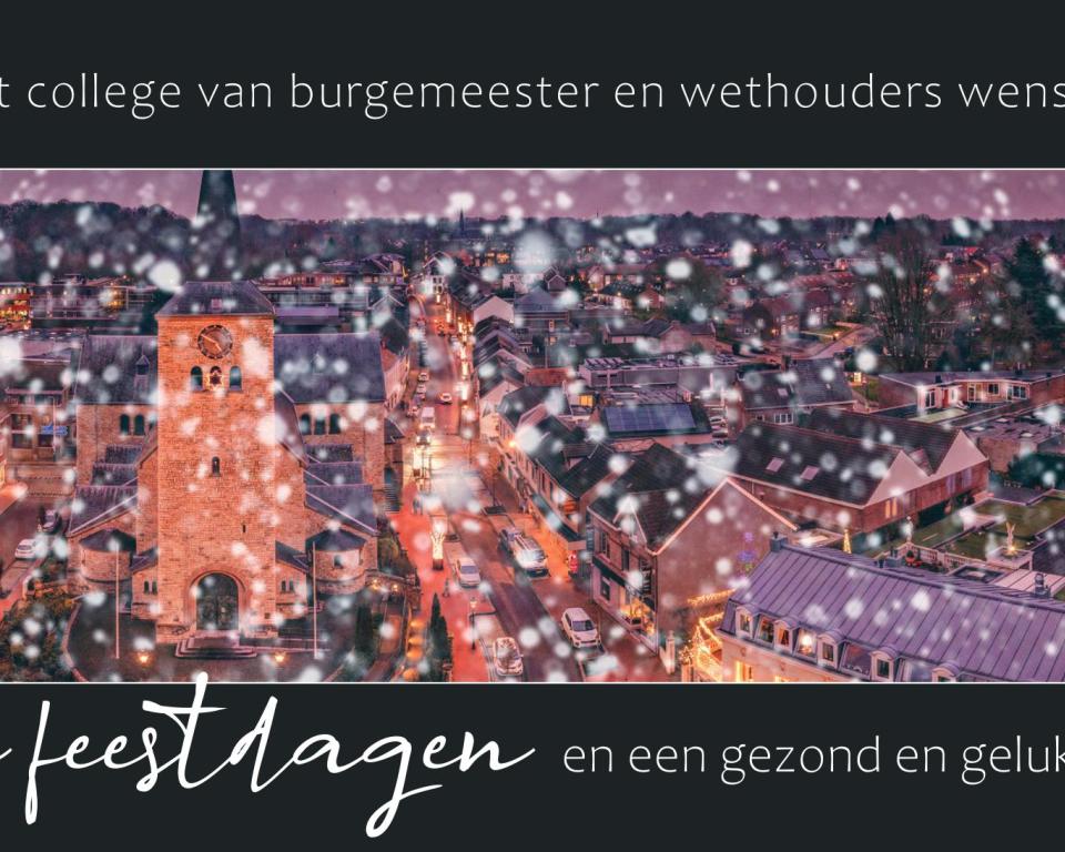 Het college van B&W wenst u fijne feestdagen en een gezond en gelukkig 2023