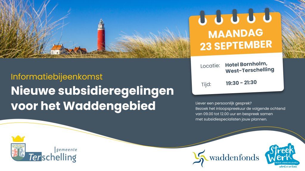 Afbeelding met tekst over de informatiebijeenkomst voor nieuwe subsidieregelingen voor het Waddengebied.