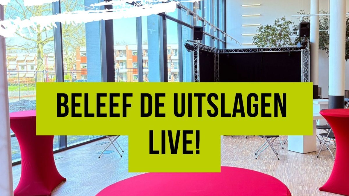 Beleef de uitslagen live!