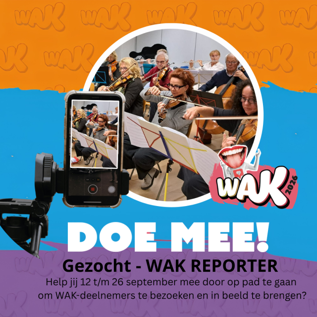 oproep voor hulp. Meld je en help mee om de WAK in beeld te brengen.