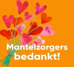 een bos bloemen met de tekst 'Mantelzorgers bedankt'