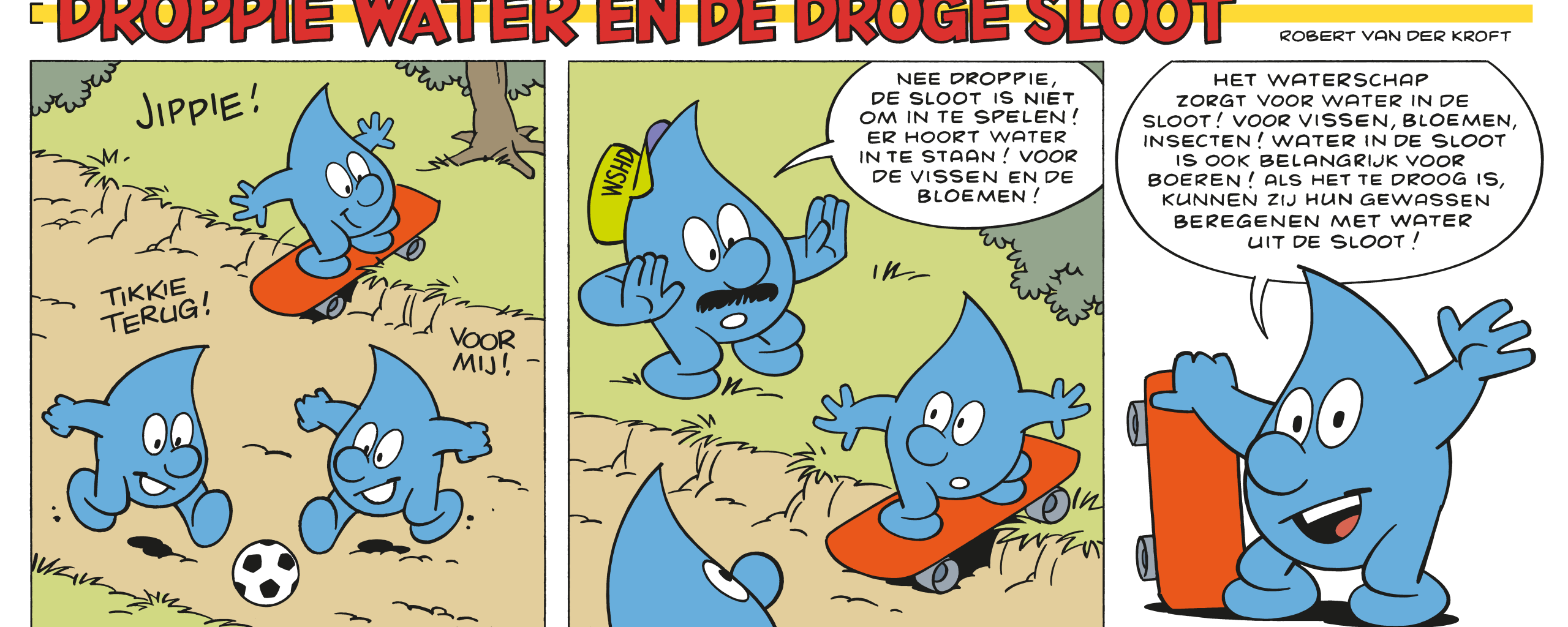 Droppie Water en de droge sloot