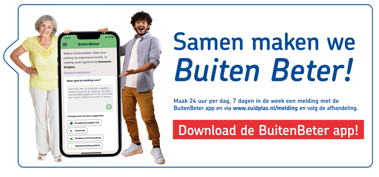 Samen maken we Buiten Beter! Maak 24 uur per dag, 7 dagen in de week een melding met de BuitenBeter app en via www.zuidplas.nl/melding en volg de afhandeling. Download de BuitenBeter app!